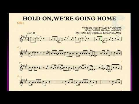 Oboe - Hold On, We're Going Home - Drake - Sheet Music, Chords, and Vocals