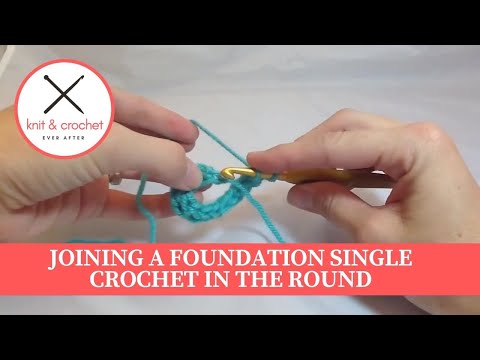Foundation Single Crochet Tutorial #2: How to Join Your Foundation Single Crochet In The Round