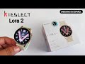 kieslect lora 2 unboxing en español