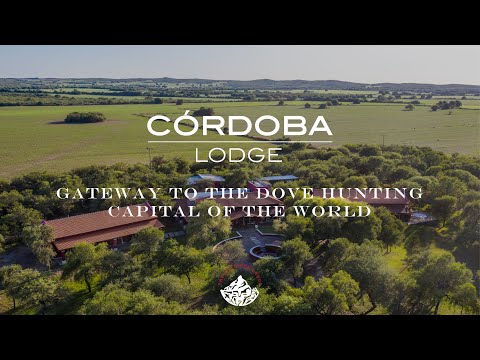 Córdoba Lodge: Your Gateway to the Dove Hunting Capital of the World