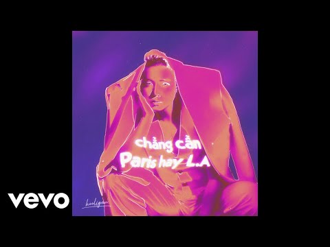 hooligan. - Chẳng Cần Paris Hay L.A (Visualizer) ft. MinhLai