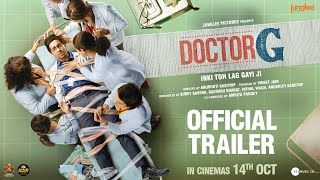 Doctor G Trailer Ayushmann K Rakul P Shefali S Anubhuti Kashyap In Cinemas 14th Oct Mp4 3GP & Mp3