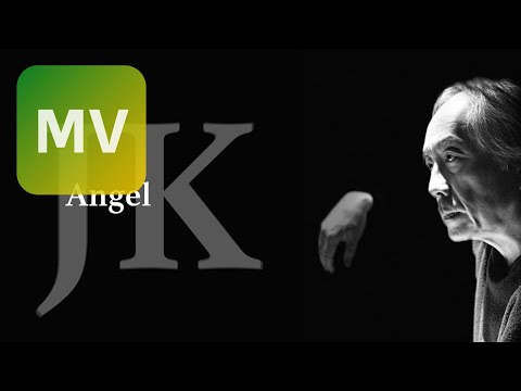 JK《 Angel 》Official MV