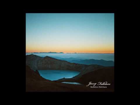 Kenichiro Nishihara - My Leaving (Feat. Mabanua)