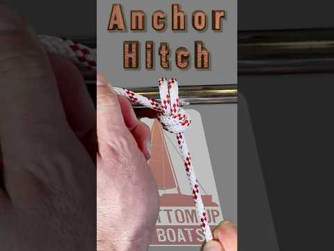 Master the Anchor Hitch