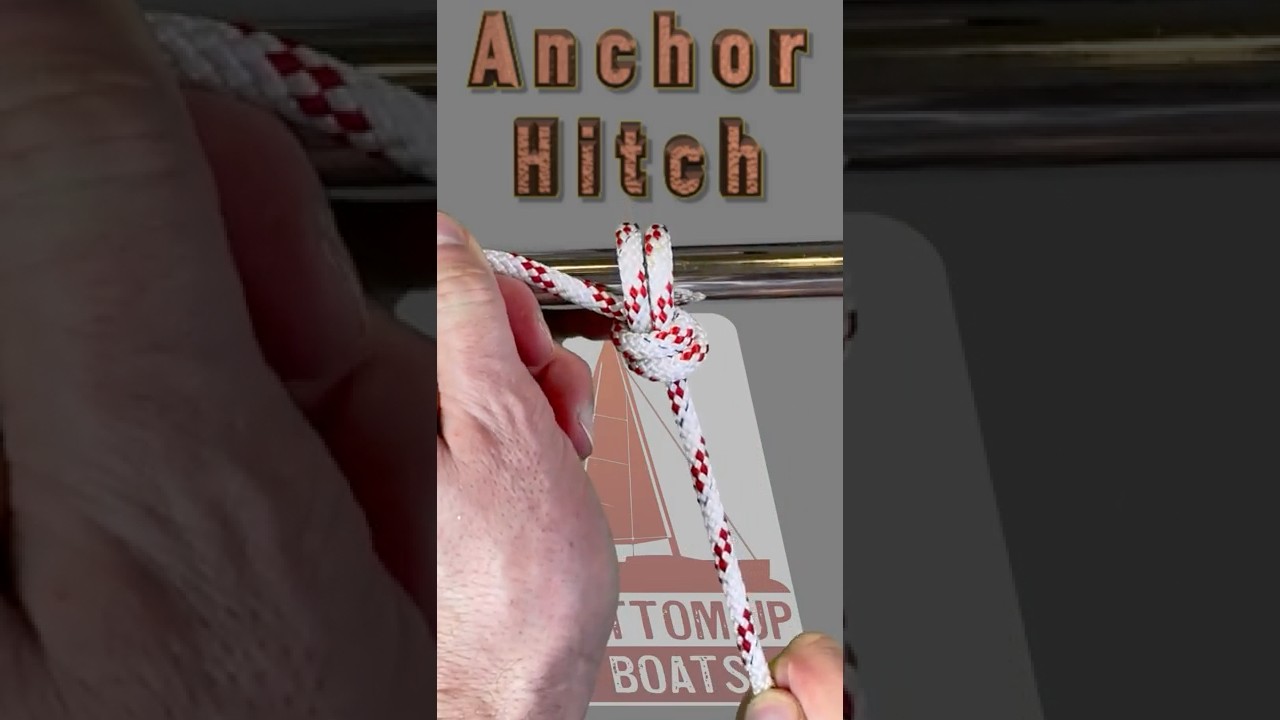 Master the Anchor Hitch