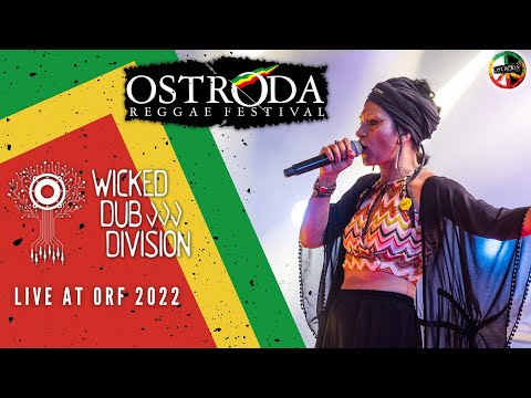 Wicked Dub Division live ORF 2022 - 08 07 2022 (full show)