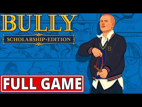 Bully: Scholarship Edition - FULL GAME walkthrough | Longplay