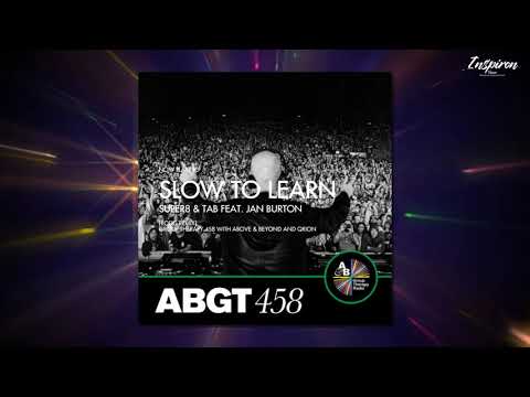 Super8 & Tab feat. Jan Burton - Slow To Learn [Rodg Remix]