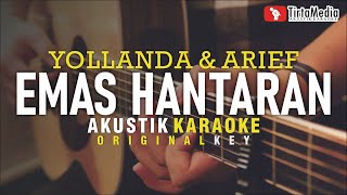 Download lagu emas hantaran - yollanda & arief (akustik karaoke) duet version mp3