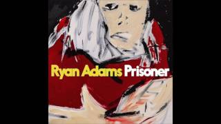 Ryan Adams - Shiver And Shake [HD]