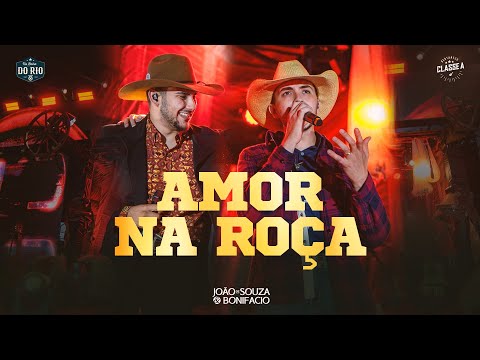 João de Souza e Bonifacio - Amor Na Roça | DVD Na Beira Do Rio