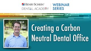 Creating a Carbon Neutral Dental Office