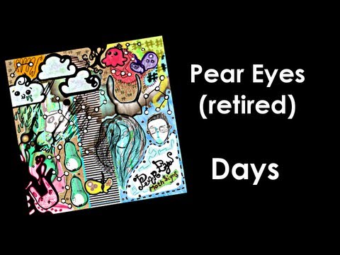 Pear Eyes - Days