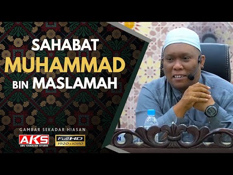 Sahabat Muhammad Bin Masmalah | Ustaz Auni Mohamed