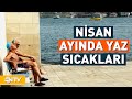 Hava Sıcaklıkları Mevsim Normallerinin Üzerine Çıktı, Sıcaklar Ne Kadar Sürecek? | NTV