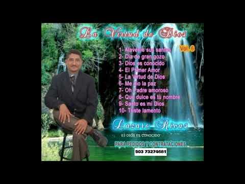 03 LAZARO RIVAS   DIOS ES CONOCIDO