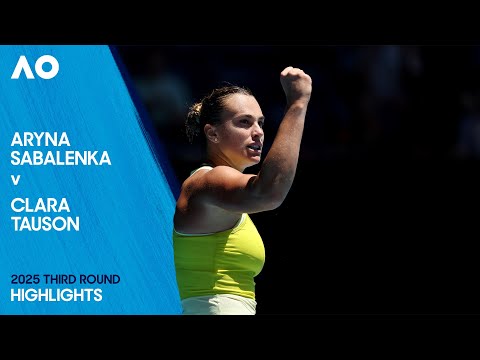 Aryna Sabalenka v Clara Tauson Highlights | Australian Open 2025 Third Round