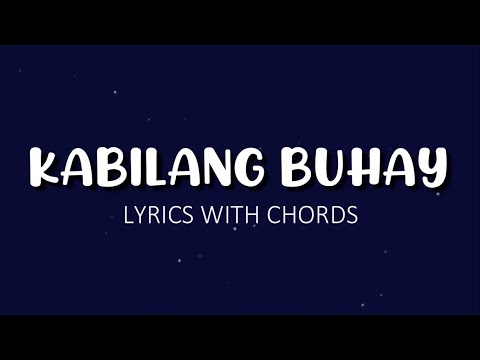 KABILANG BUHAY - Bandang Lapis (Lyrics w/ Chords)