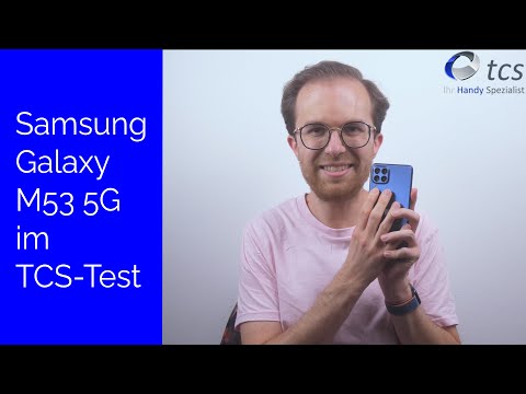 Samsung Galaxy M53 5G im TCS-Test | mit 108MP zum Erfolg?!