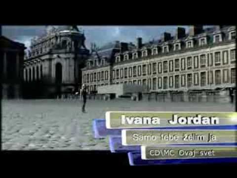 IVANA JORDAN - Samo tebe želim ja (Official Video)