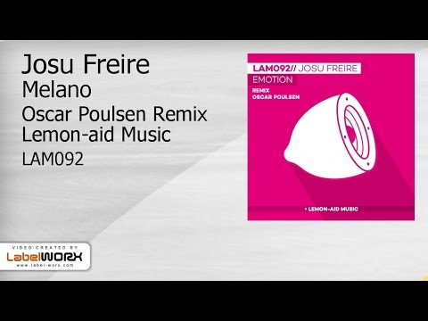 Josu Freire - Melano (Oscar Poulsen Remix)