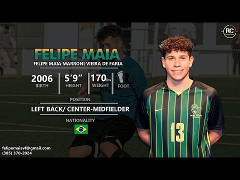 Felipe Maia - Left Back / Center Midfielder - 2006 (2023)