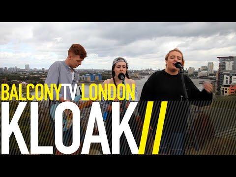 KLOAK - REMEMBER (BalconyTV)