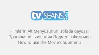 Filmlərin Alt Menyusunun istifadə qaydası