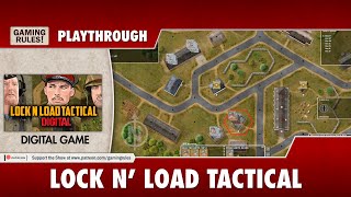 Lock 'n Load Tactical Digital - Playthrough