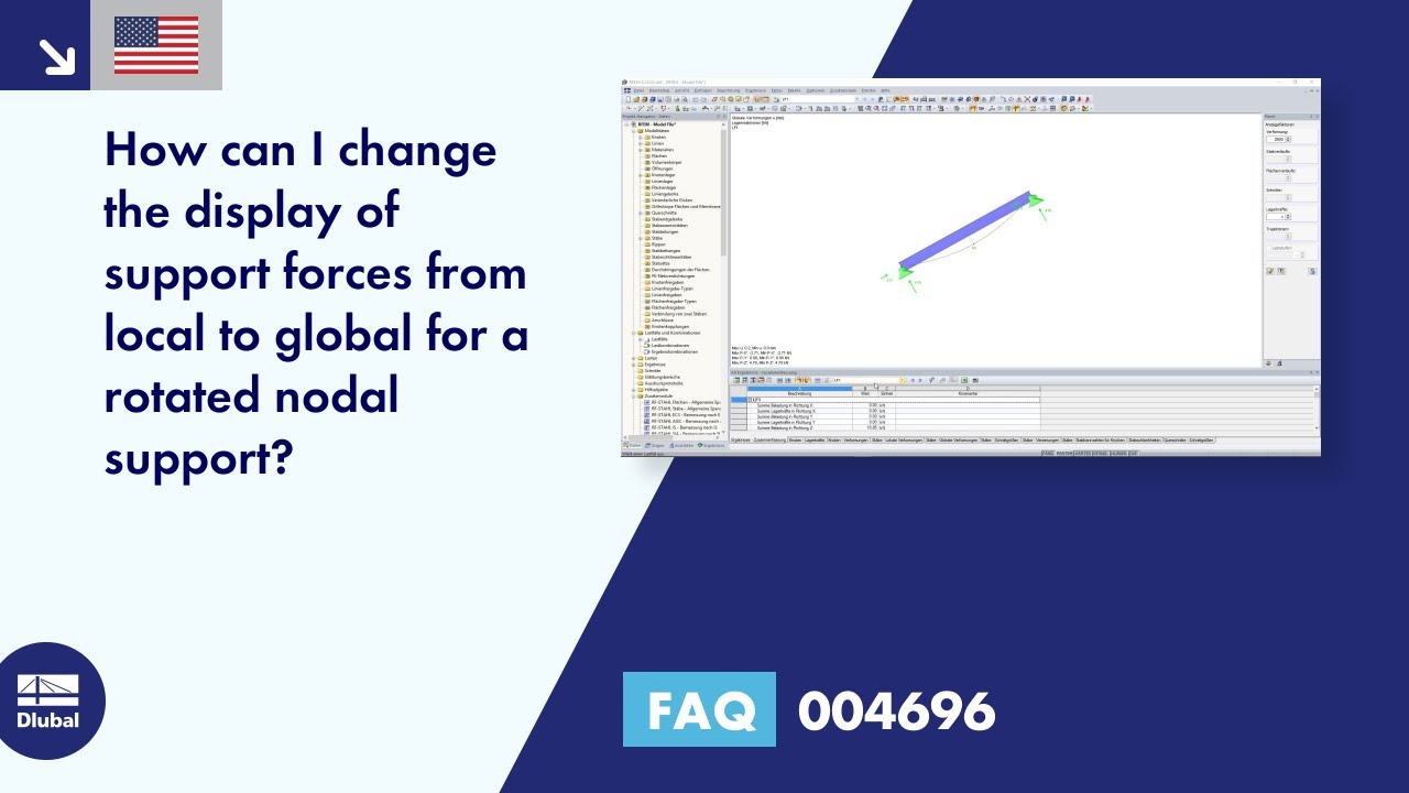 FAQ 004696 | How can I change the display of support forces from local to global for a rotated ...