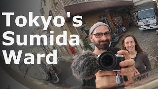 Exploring Tokyo's Sumida-Ku!