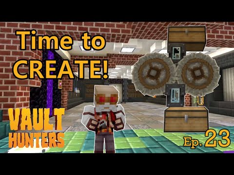 Unlocking Create Mod and Base redecorating - Minecraft Vault Hunters - Episode 23
