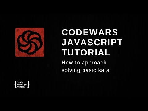 Codewars JavaScript Tutorial: How to approach solving basic kata
