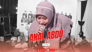 Download lagu ANAL ABDU | Lailatus Sholawat Pernikahan Cak Yusuf & Mba Alicia mp3