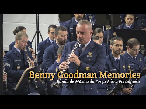 Benny Goodman Memories - Arr. Naohiro Iwai - BM da Força Aérea Portuguesa (FAP) - VII FBM Gondomar