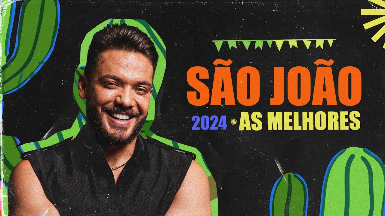 São João 2024 - As Melhores