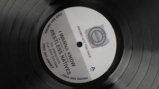 Restless Natives ‎– I Wanna Know