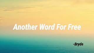 Another Word for Free Music Video