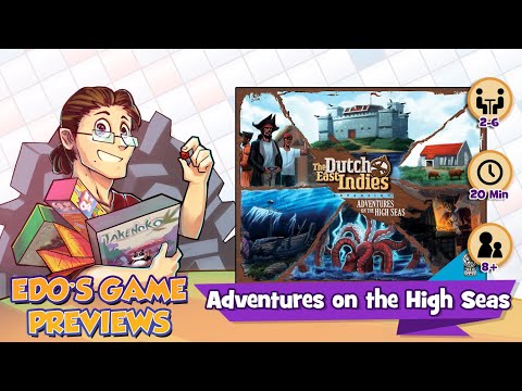 Edo's The Dutch East Indies: Adventures on the High Seas Review (KS Preview)