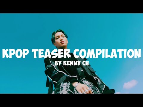 KPOP Teaser Compilation | By Kenny Ch