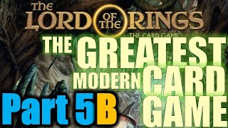 The Lord of the Rings: The Card Game Retrospective, Part 5 CONTINUED - Not All Who Wander Are Lost