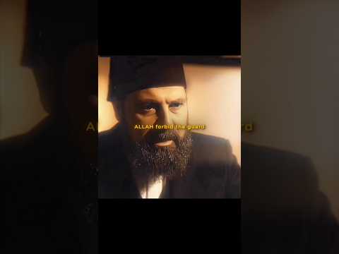 "ALLAH FORBID THE GUARD" - SULTAN ABDULHAMID EDIT - PAYITAHT ABDULHAMID