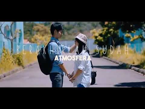 Atmosfera berakhirlah sudah