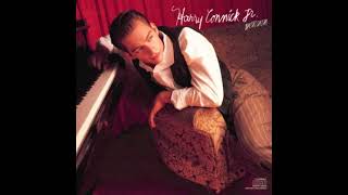 Do Nothin' Till You Hear from Me - Harry Connick, Jr.