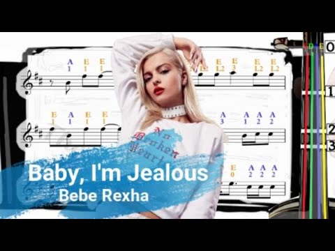 Baby, I'm Jealous | Bebe Rexha | Violin SHEET MUSIC [With Fingerings] [Level 4]