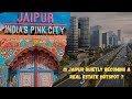 Is Jaipur Becoming India S Next Real Estate Hotspot