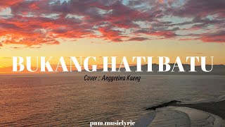 Download lagu Bukang Hati Batu (Tarada Mampo) Lirik   Cover mp3