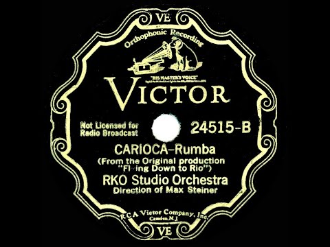 1934 RKO Studio Orchestra - Carioca