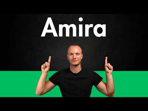 How to Pronounce AMIRA (Correctly)